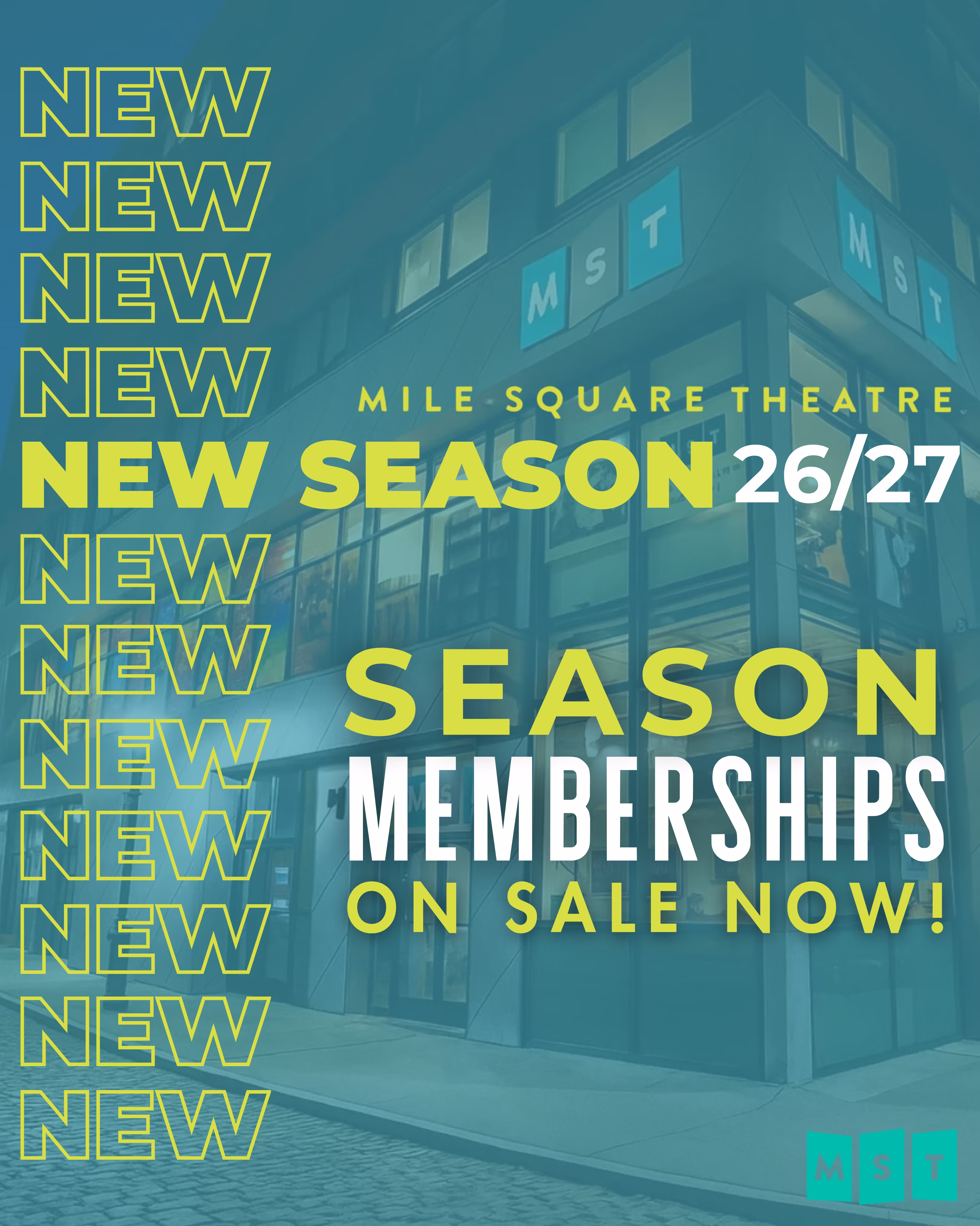 Season Memberships for 26/27 season now on sale. Image of the MST building exterior.